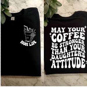 Funny mom shirt coffee stronger than your daughters attitude humor cute popular